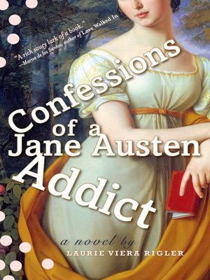 cover image of Confessions of a Jane Austen Addict